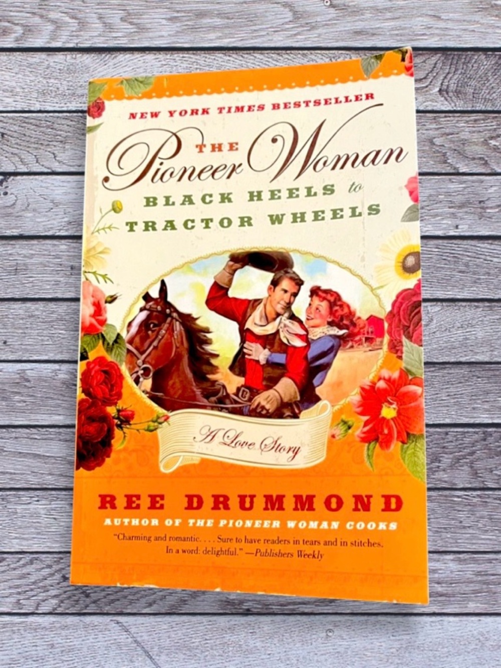 The Pioneer Woman Black Heels to Tractor Wheels paperback book